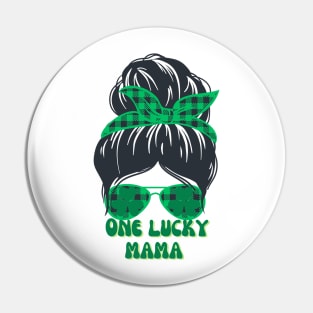 One lucky mama st patricks day Pin