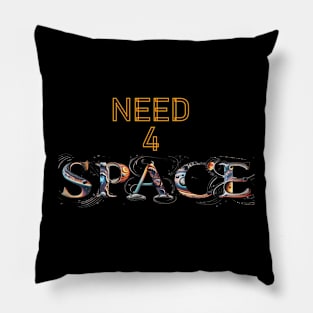 Need 4 Space Pillow