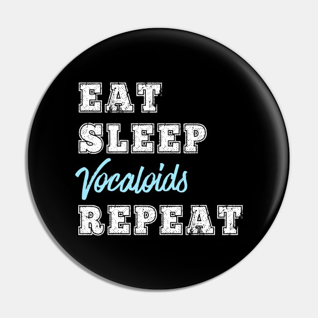 Vocaloid Gift Funny Eat Sleep Repeat Weeaboo Anime Japanese Music Gift Pin by HuntTreasures