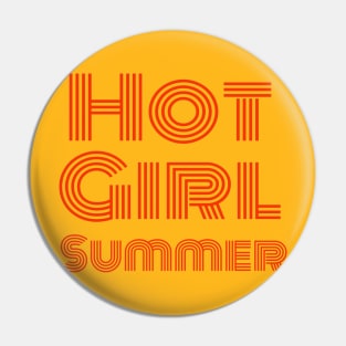 Hot Girl Summer Pin