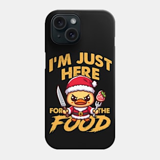 I'm just here for the food Phone Case