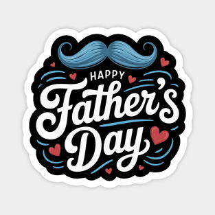 happy fathers day Magnet