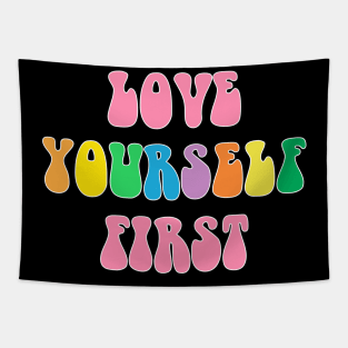 Motivational Love Yourself First Quote Aesthetic Vintage Streetwear Tapestry