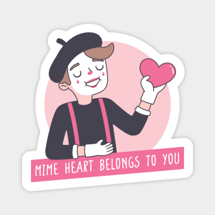 Mime Heart Belongs To You Love Pun Magnet