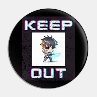 Keep Out - Anime Lover Game Sign Pin