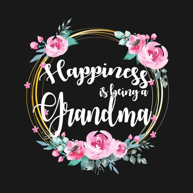 Happiness Is Being A Grandma Floral by LiFilimon