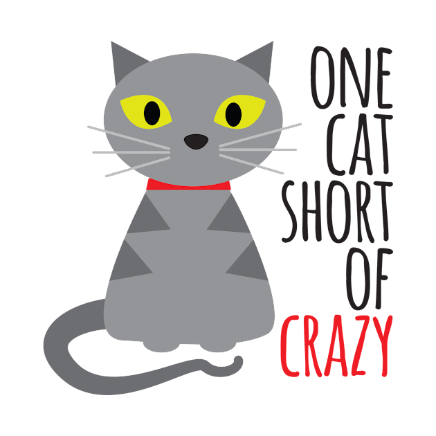 One cat short of crazy by e2productions