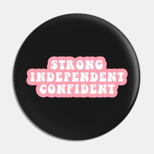 Strong Independent Confident Pin