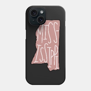 Mississippi! Sticker Phone Case