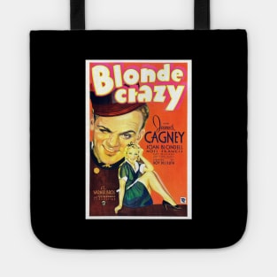 Blonde Crazy Movie Poster Tote