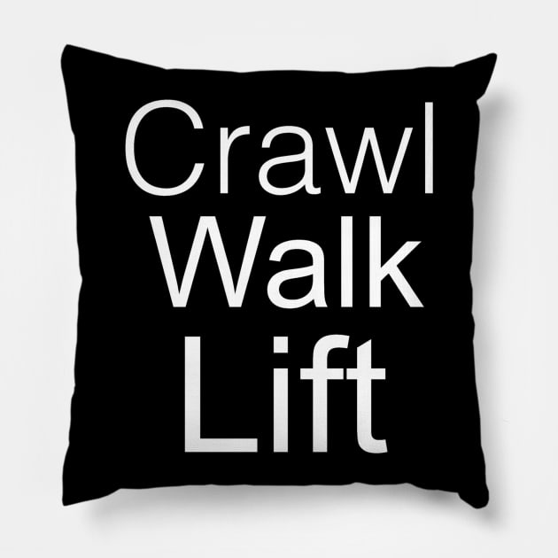 Crawl Walk Lift Pillow by LowcountryLove