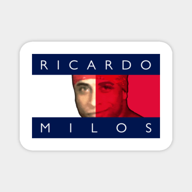 Ricardo Milos Ricardo Milos Magnet Teepublic