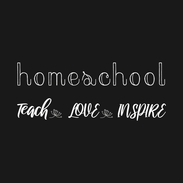 Homeschool teach love inspire by kikibul