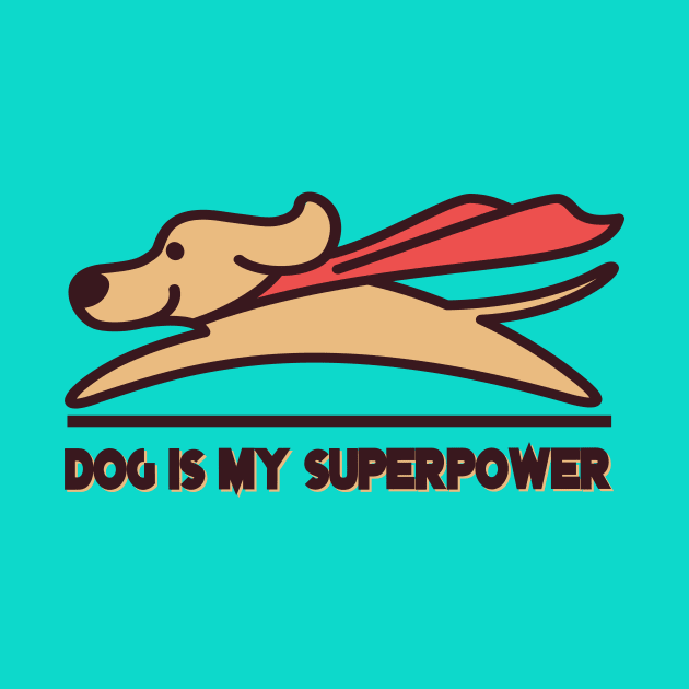 dog is my superpower, Dog Dad Shirt,Funny Dog Shirt, Men Dog T shirt, Gift for Dog Lovers, Shirt for Dog Owners, Gift for Dog Owner by AtoZBoutiqueEG