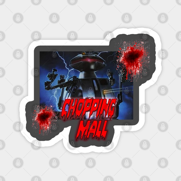 Chopping Mall Horror Magnet by Fan Boy Fun Designs by Darth Skippy