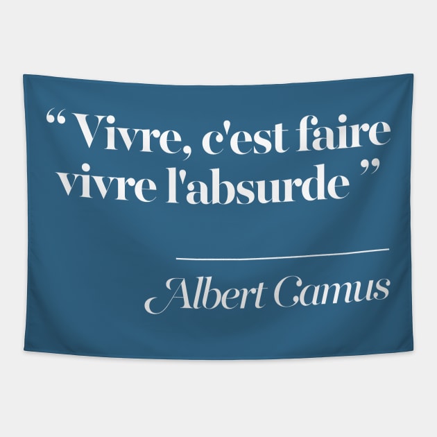 Albert Camus Quote - Typography Design Tapestry by DankFutura