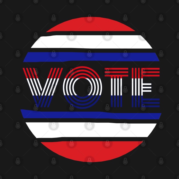 Vote.  Circle design with Red, White and Blue Vote Message for the 2020 US Presidential Election. by Art By LM Designs 