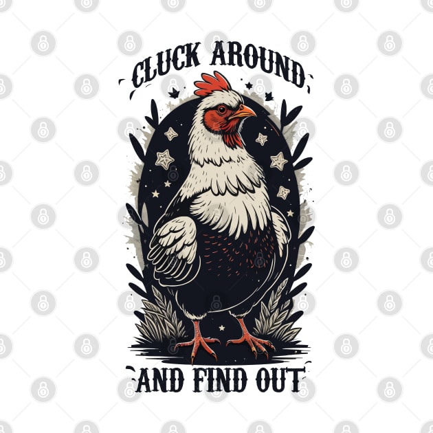 Cluck Around and Find Out by DeathAnarchy