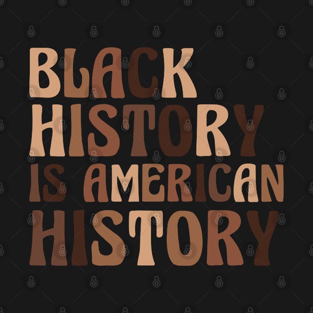 Black History is American History by UrbanLifeApparel