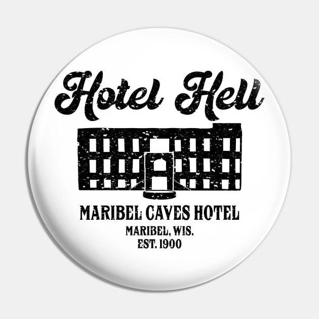 Hotel Hell- Black Pin by badgerland