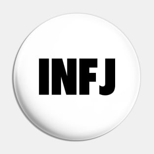 INFJ Introverted Intuitive Feeling Judging Slogan Pin