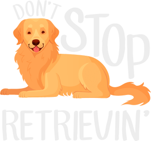 Golden Retriever: Don't Stop Retrievin' Magnet