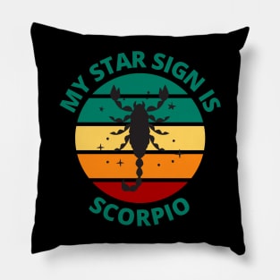 My Star Sign Is Scorpio | Scorpio Zodiac Sign Pillow