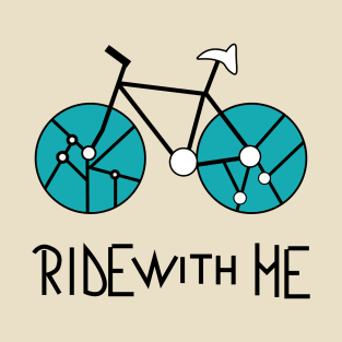 Ride with me T-Shirt