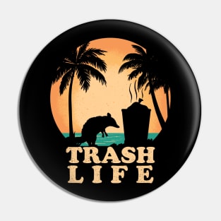 Trash Life Pin