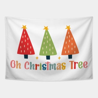 Oh Christmas tree Tapestry