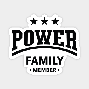 Power Family Member (Family / Black) Magnet