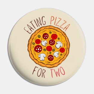 Eating Pizza For Two | Full Sized Pizza Pin