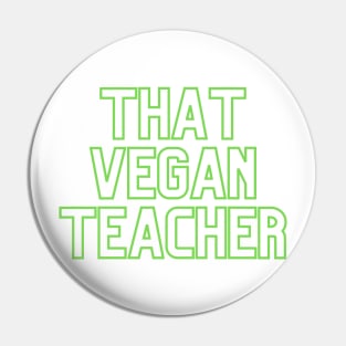 That Vegan Teacher Pin