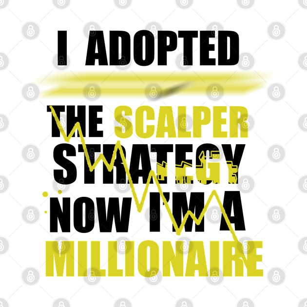 Scalper Millionaire by Proway Design