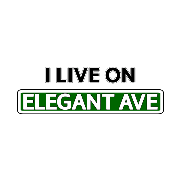 I live on Elegant Ave by Mookle