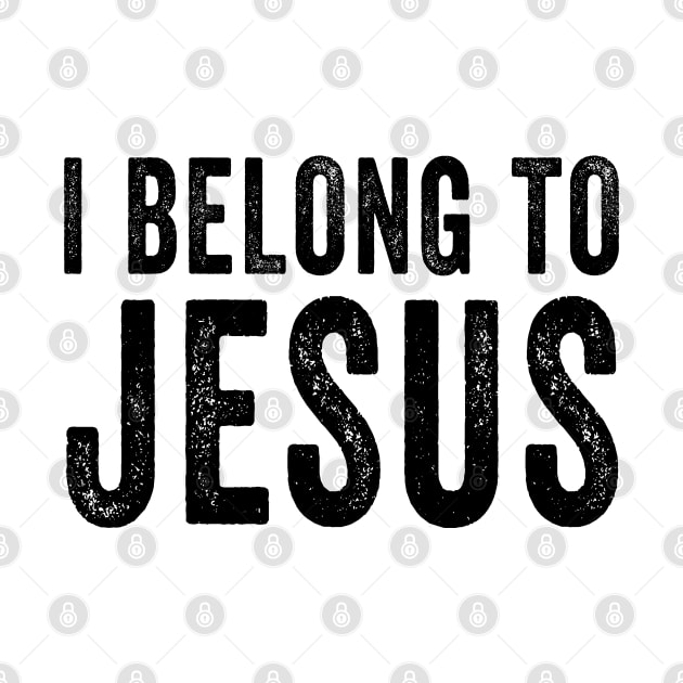 I Belong to Jesus by merchlovers