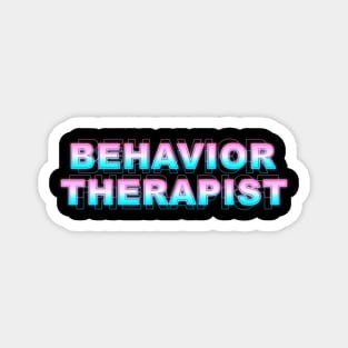 Behavior Therapist Magnet