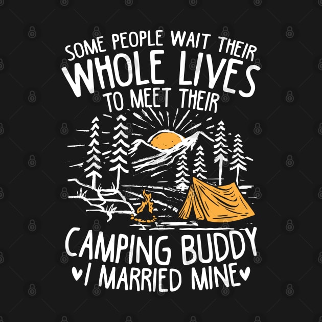 Some People Wait For Their Whole Lives to Meet Their Camping Buddy by AngelBeez29