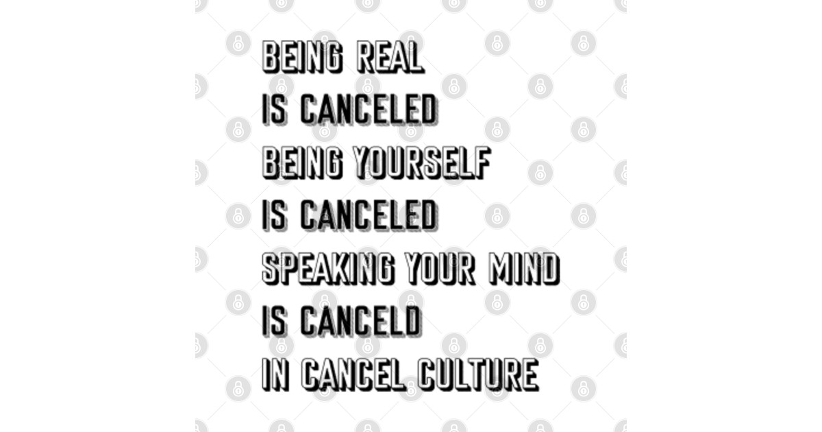 Being Yourself Is Canceled in Cancel Culture Funny Quote ...