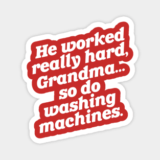 So Do Washing Machines // Christmas Vacation Magnet