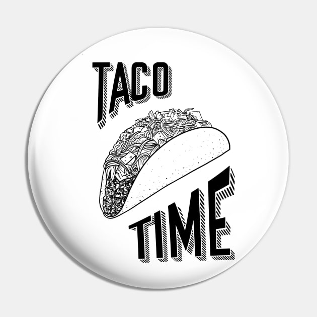 Taco Time! Pin by Good Graphics 
