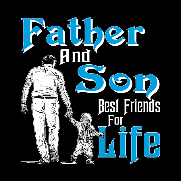 Gift Papa Dad Father and Son Best Friend For Life by customtrendshirts