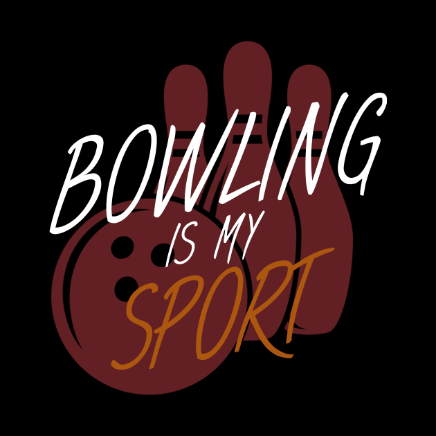 Bowling is my sport by maxcode