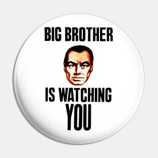 Big Brother is Watching You Pin