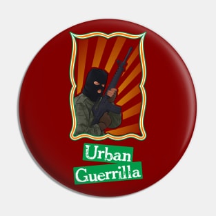 Urban Guerrilla Pin