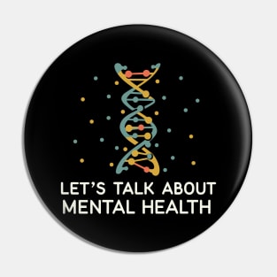 Lets talk about mental health. Pin