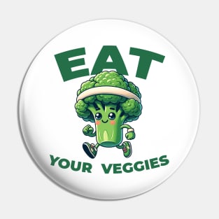 Eat your veggies Pin