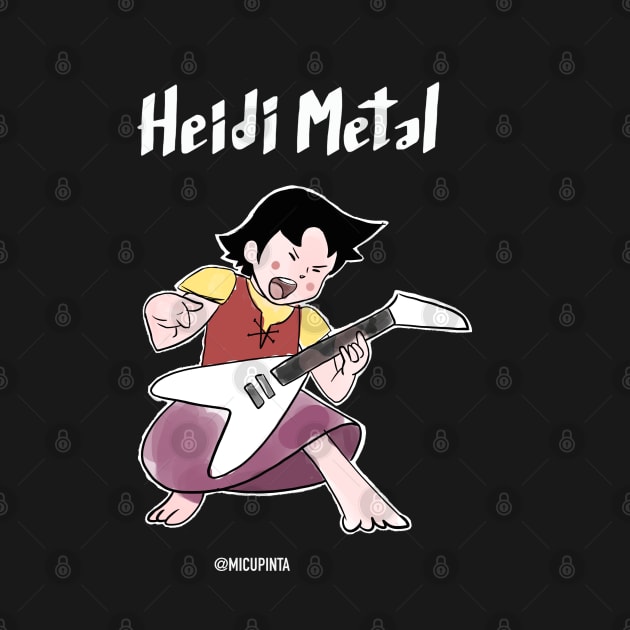 Heidi Metal by Micupinta