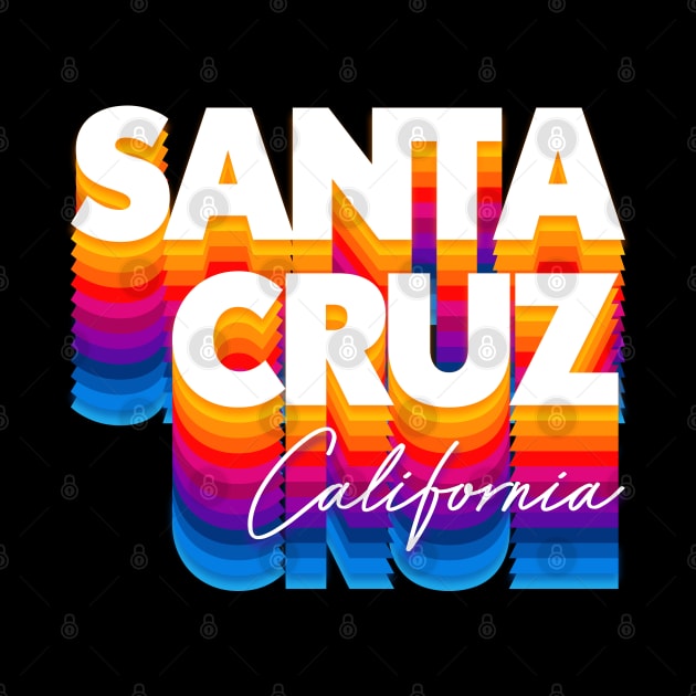Santa Cruz, CA \/\/\ Retro Typography Design by DankFutura