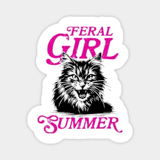 Feral Girl Summer Women Girls Cat Lover Summer Magnet